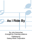 As I Ride By