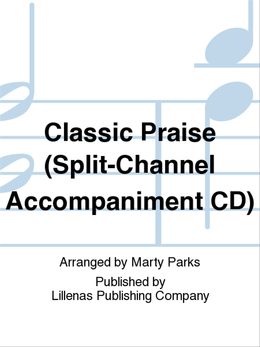 Classic Praise (Split-Channel Accompaniment CD) 4-Part scores gallery preview page 1