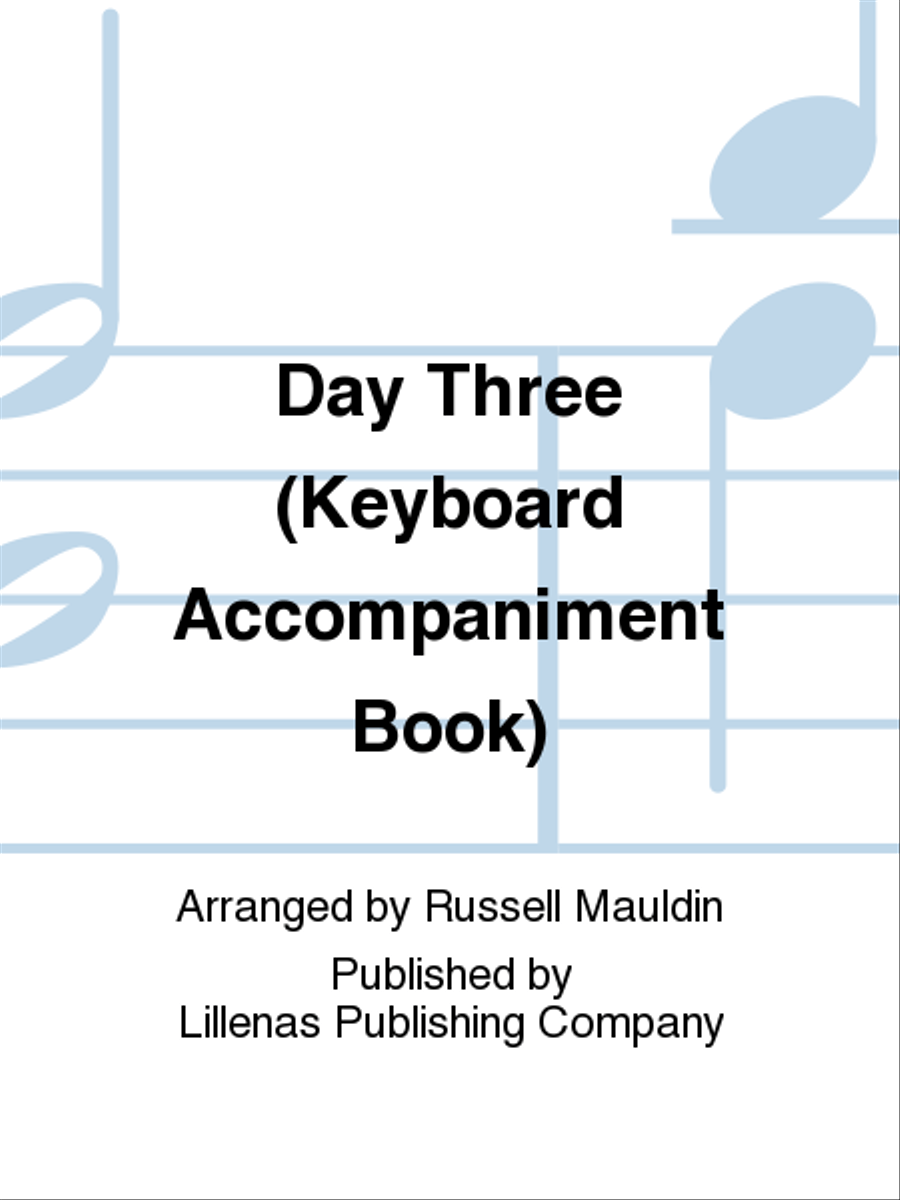 Day Three (Keyboard Accompaniment Book) SATB scores gallery preview page 1
