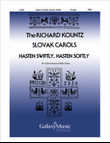 Hasten Swiftly, Hasten Softly