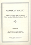 Prelude on an Anthem Now Let Us All Praise God and Sing
