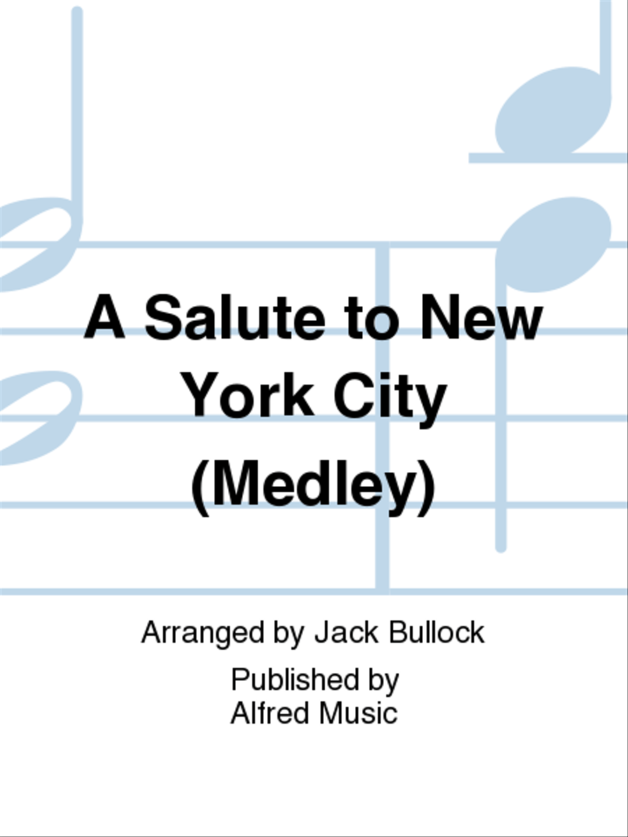 A Salute to New York City (Medley) Concert Band scores gallery preview page 1