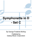 Symphonette in D (Set C)
