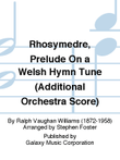 Rhosymedre, Prelude On a Welsh Hymn Tune (Additional Orchestra Score)