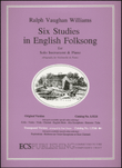 Six Studies in English Folksong