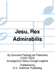 Jesu, Rex Admirabilis (Jesu, transcendent, glorious King)
