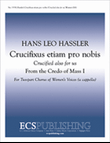 Crucifixus etiam pro nobis (Crucified also for us)