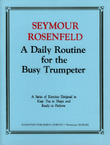 A Daily Routine For The Busy Trumpeter