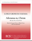 Adoramus te, Christe (We adore thee, O Lord Christ)