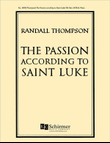 The Passion According to Saint Luke