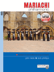 Mariachi Philharmonic (Mariachi in the Traditional String Orchestra)