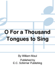 O For a Thousand Tongues to Sing