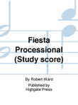 Fiesta Processional (Study score)
