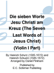 Die sieben Worte Jesu Christi am Kreuz (The Seven Last Words of Jesus Christ) (Violin I Part)