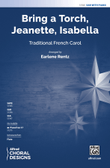 Bring a Torch, Jeanette, Isabella