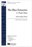 The Blue Estuaries: 4. Train Tune