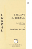 I Believe in the Sun