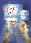 The Heart of Worship