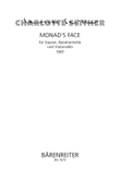 Monads Face for Soprano, Bass Clarinet and Violoncello
