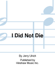 I Did Not Die