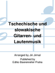 Tschechische und slowakische Gitarren- und Lautenmusik