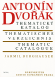 Antonín Dvorák - Thematisches Verzeichnis