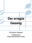 Der erregte Gesang