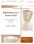 Reflections on a Huron Carol