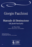 Diminution Manual from works by Jacob Van Eyck for Recorder (Violin, Flute, Viol)