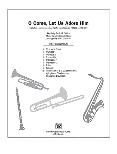 O Come, Let Us Adore Him
