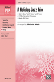 A Holiday Jazz Trio