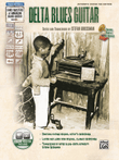Stefan Grossman's Early Masters of American Blues Guitar: Delta Blues Guitar