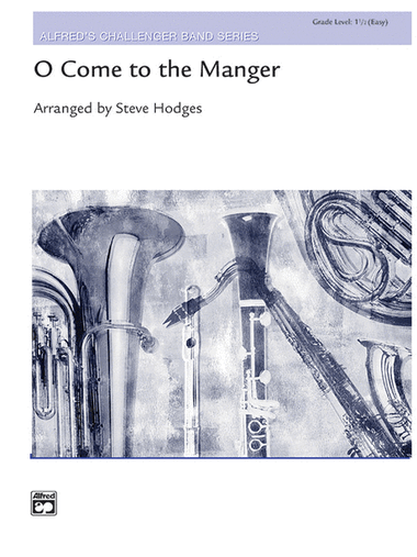 O Come to the Manger