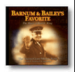 Barnum and Bailey's Favorite
