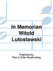 In Memorian Witold Lutoslawski