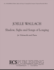 Shadows, Sighs and Songs of Longing