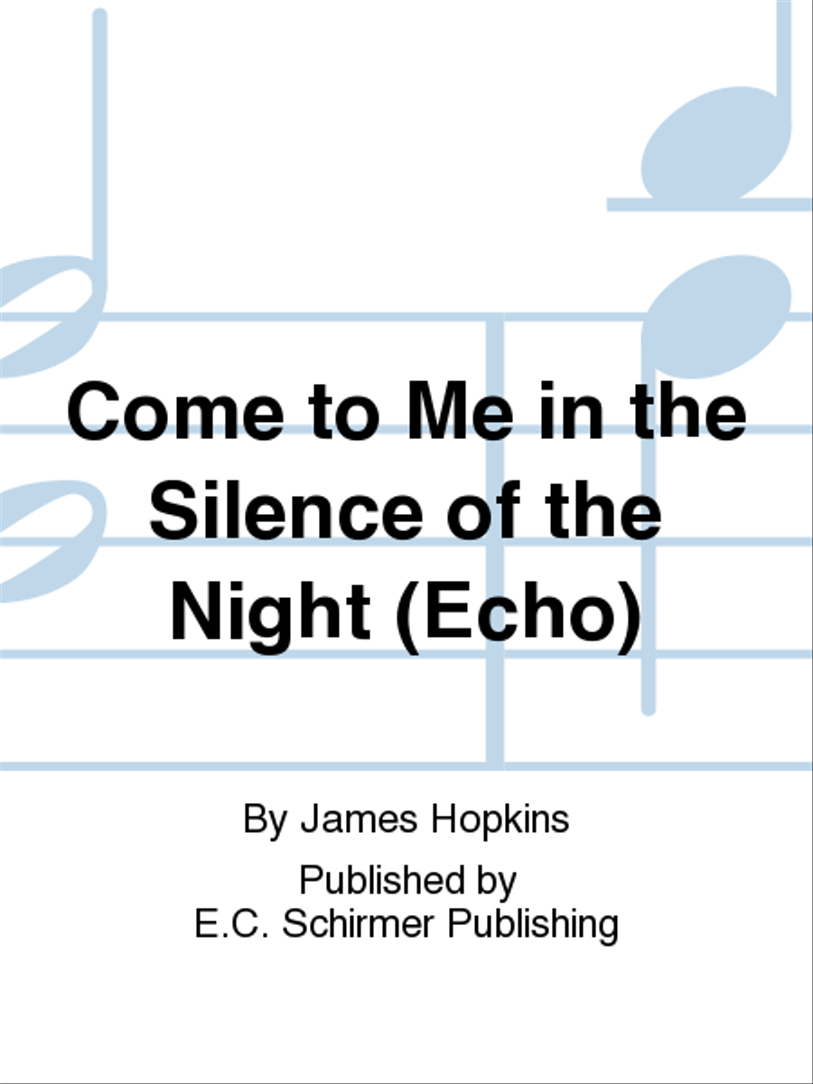 The Rossetti Songs: 2. Come to Me in the Silence of the Night (Echo) Divisi scores gallery preview page 1