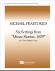Six Settings from Musae Sionae, 1609