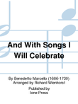 And With Songs I Will Celebrate