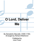 O Lord, Deliver Me