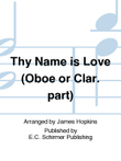 Thy Name is Love (Oboe/Clarinet Parts)