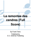 La remontée des cendres (Full Score)