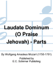 Vesperae solennes de Confessore: Laudate Dominum (O Praise Jehovah), K. 339 (Instrumental Parts) mini preview