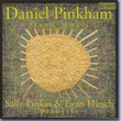 Daniel Pinkham: Piano Music, Volume I