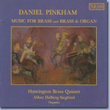 Daniel Pinkham: Music for Brass and Brass & Organ