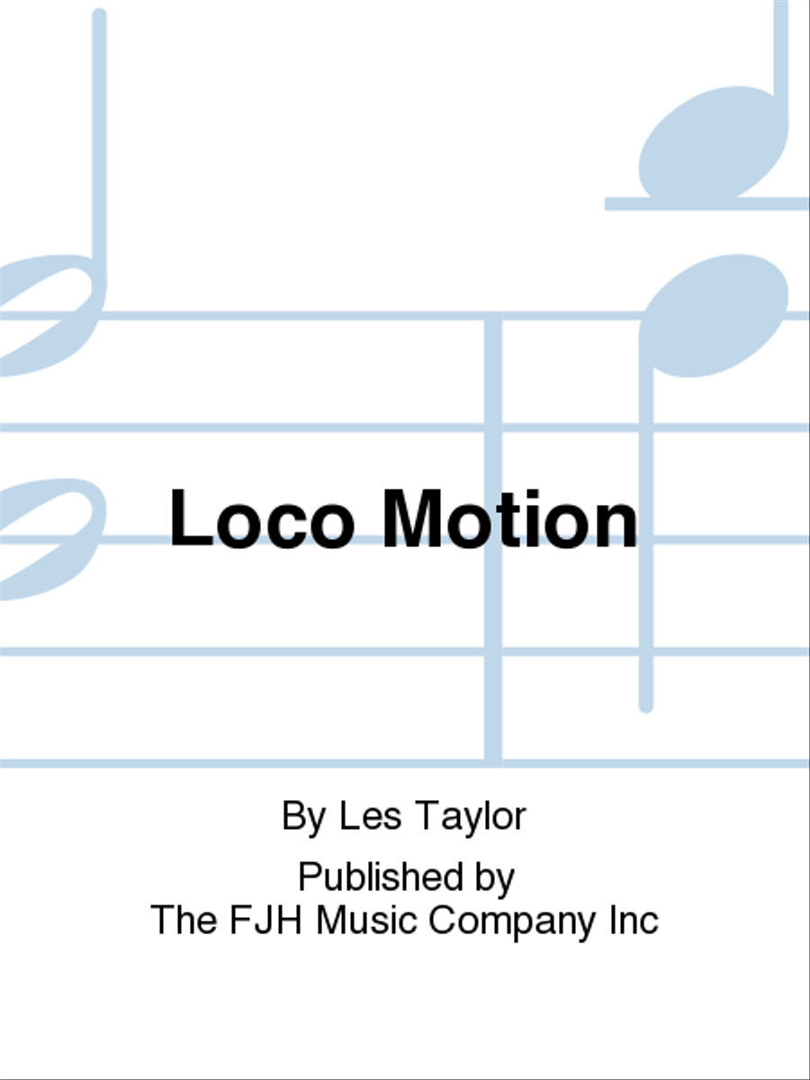 Loco Motion Loco Motion Concert Band scores gallery preview page 1