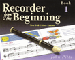 Recorder from the Beginning – Book 1