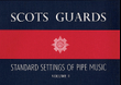 Scots Guards - Volume 1