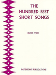 The Hundred Best Short Songs - Book 2