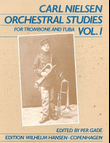 Nielsen, C Orchestral Studies Volume 1 Trombone Or Tuba